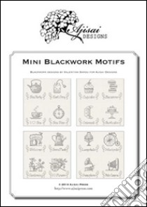 Mini blackwork motifs. Blackwork designs libro di Sardu Valentina