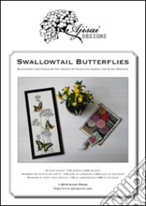 Swallowtail butterflies. Cross stitch and blackwork design libro di Sardu Valentina