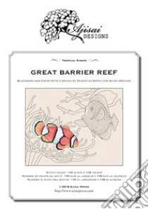 Great Barrier Reef. Blackwork and Cross Stitch Design by Valentina Sardu for Aljisai Designs libro di Sardu Valentina