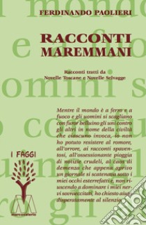 Racconti maremmani libro di Paolieri Ferdinando