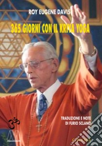 365 giorni con il Kriya Yoga libro di Davis Roy Eugene