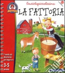 La fattoria libro di Mantegazza Giovanna - Evangelista Mauro - Jelenkovich Barbara