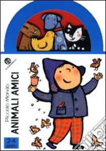 Animali amici libro