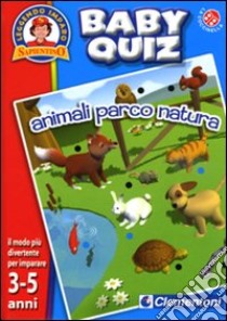 Animali, parco, natura. Baby quiz. Con gadget libro