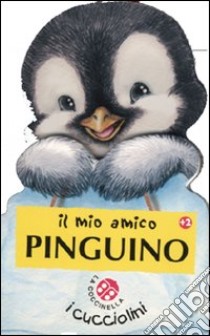 Il Mio amico pinguino libro di Clima Gabriele - Pierazzi Mitri Monica