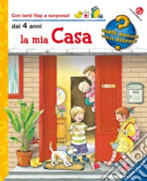 La mia casa. Ediz. a colori libro di Rübel Doris