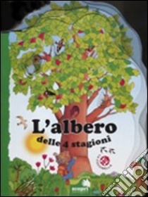 L'albero delle 4 stagioni libro di Clima Gabriele