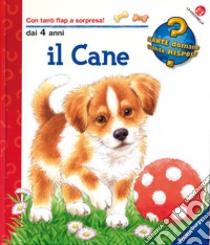 Il cane. Ediz. illustrata libro di Mennen Patricia; Weller Ursula