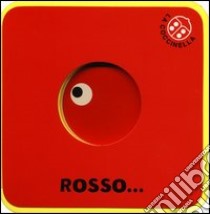 Rosso... I cubotti. Ediz. illustrata libro di Guerrieri Irene