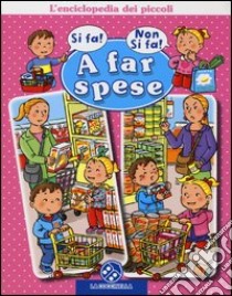 A far spese. L'enciclopedia dei piccoli. Ediz. illustrata libro di Beaumont Nathalie