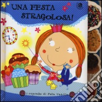 Una festa stragolosa! I cupcake di Fata Vanilla libro di Clima Gabriele - Bernascone Raffoul Cristina