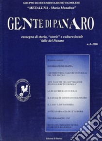 Gente di Panaro. Rassegna di storia, «storie» e cultura locale. Valle del Panaro libro di Gruppo documentaz. Vignolese «Mezaluna-M. Menabue» (cur.)