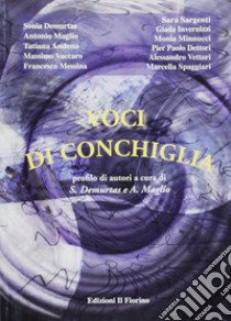 Voci di conchiglia libro di Maglio A. (cur.); Demurtas S. (cur.)