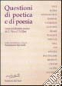 Questioni di poetica e di poesia. I testi del dibattito teorico da G. Vico a T. S. Eliot libro di Sportelli A. (cur.)