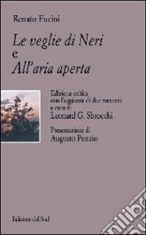 Le veglie di Neri-All'aria aperta libro di Fucini Renato; Sbrocchi L. G. (cur.)