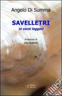 Savelletri in versi leggeri libro di Di Summa Angelo