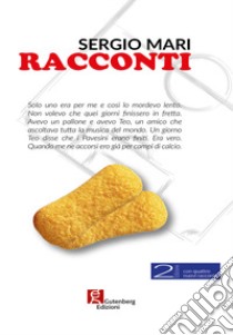 Racconti libro di Mari Sergio