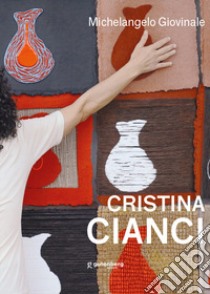 Cristina Cianci libro di Giovinale Michelangelo