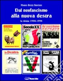 Dal neofascismo alla nuova destra libro di Bozzi Sentieri Mario