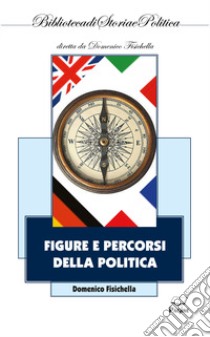 Figure e percorsi della politica libro di Fisichella Domenico