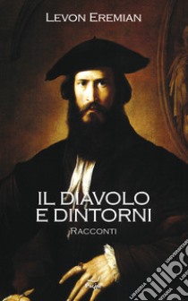 Il diavolo e dintorni libro di Levon Eremian