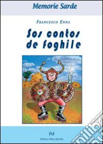 Contos de foghile (Sos) libro di Enna Francesco