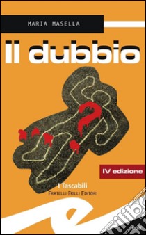 Il dubbio libro di Masella Maria