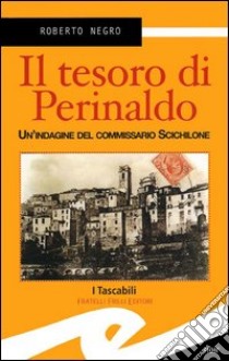 Il tesoro di Perinaldo libro di Negro Roberto