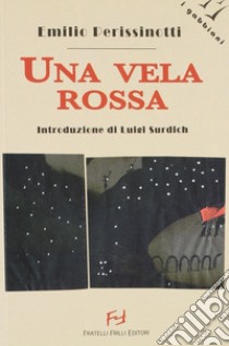 Una vela rossa libro di Perissinotti Emilio