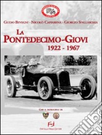 La Pontedecimo-Giovi (1922-1977) libro di Caffarena Nicolò; Spallarossa Giorgio; Bevegni Guido