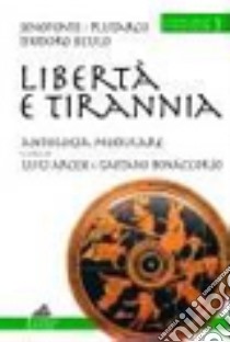 Libertà e tirannia libro di Senofonte, Plutarco, Diodoro Siculo