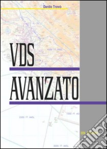 VDS avanzato libro di Trovò Danilo