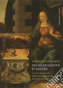 Dichiarazione d'amore libro di Cottignoli Antonio