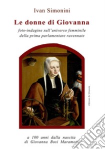 Le donne di Giovanna libro di Simonini Ivan