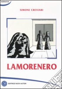 Lamorenero libro di Creviari Simone