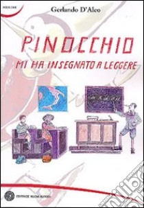 Pinocchio mi ha insegnato a leggere libro di D'Aleo Gerlando