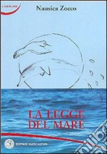 La legge del mare libro di Zocco Nausica