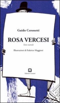 Rosa Vercesi libro di Ceronetti Guido