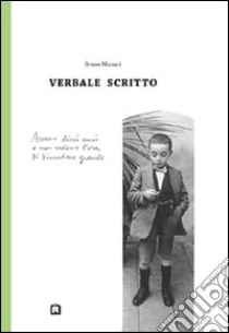 Verbale scritto libro di Munari Bruno