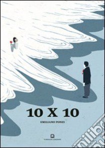 10 X 10. Ediz. italiana e inglese libro di Ponzi Emiliano