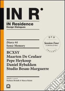 In residence. Diary. Ediz. italiana e inglese. Con DVD libro di Brondi B. (cur.); Rainò M. (cur.)