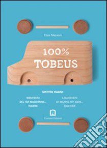 100% TobeUs. Ediz. italiana e inglese libro di Massoni Elisa