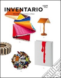 Inventario. Tutto è progetto-Everything is a project. Ediz. bilingue. Vol. 7 libro di Finessi B. (cur.)