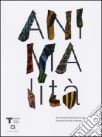 Animalità. Gli animali fantastici del design libro di Annicchiarico Silvana