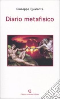 Diario metafisico libro di Quaranta Giuseppe