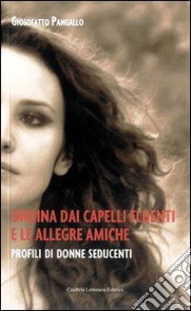 Ondina dai capelli fluenti e le allegre amiche libro di Pangallo Giosofatto