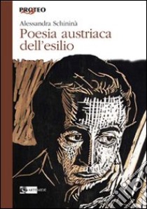 Poesia austriaca dell'esilio libro di Schininà Alessandra