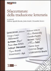 Sfaccettature della traduzione letteraria libro di Aguilà Ruzola H. (cur.); Linder J. (cur.); Siviero D. (cur.)