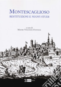 Montescaglioso restituzioni e nuovi studi libro di Fontana Mauro Vincenzo