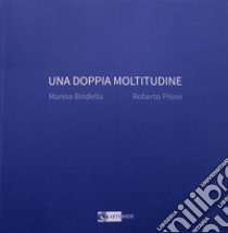 Una doppia moltitudine libro di Rinaldi M. (cur.); Zambianchi C. (cur.)